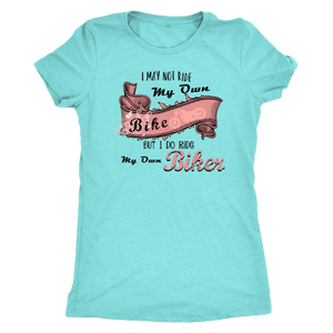 I May Not ride My Own Bike Funny Ladies Motorcycle V-Neck T-Shirt