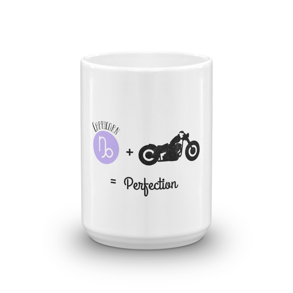 Capricorn + Motorcycle = Perfection Mug