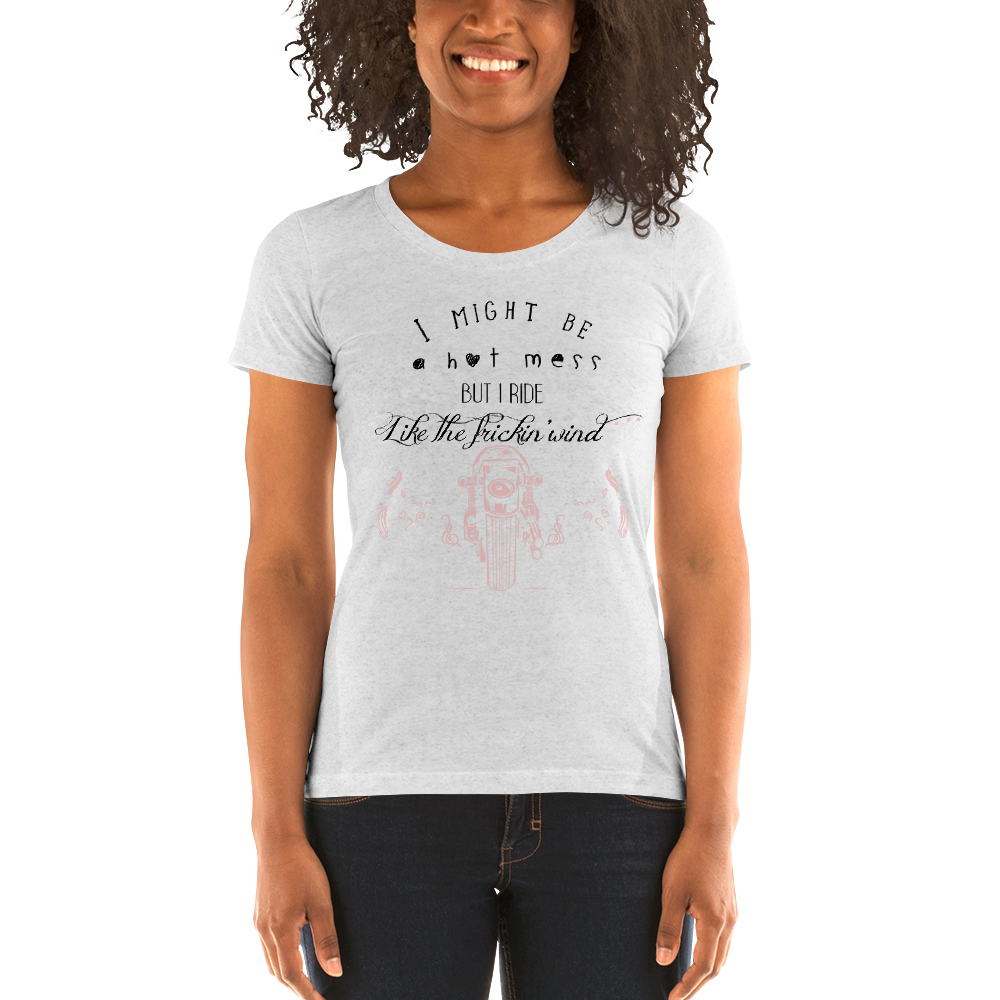 I Might Be a Hot Mess Ladies' Short Sleeve T-shirt
